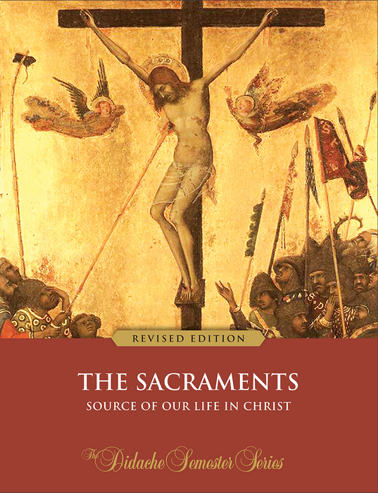The Sacraments – Textbook (Revised Edition)